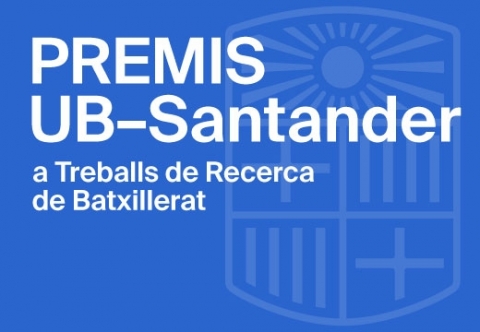Premis UB-Santander a Treballs de Recerca de Batxillerat